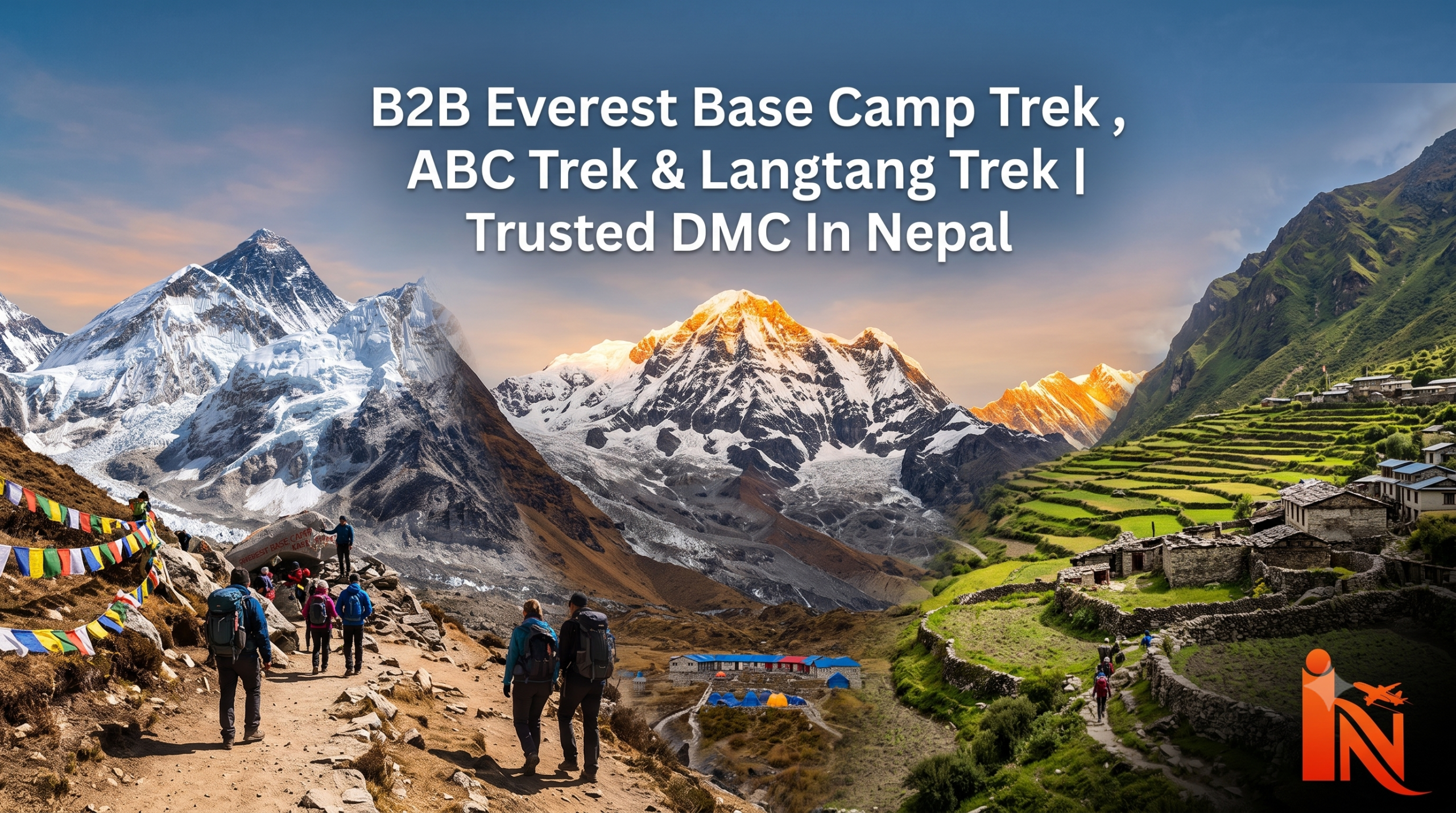 A featured image showcasing a scenic blend of the B2B Everest Base Camp Trek (with Mount Everest), the ABC Trek (Annapurna Sanctuary), and the lush Langtang Trek valley with terraced fields and a stone village, featuring the company logo for a trusted DMC in Nepal.